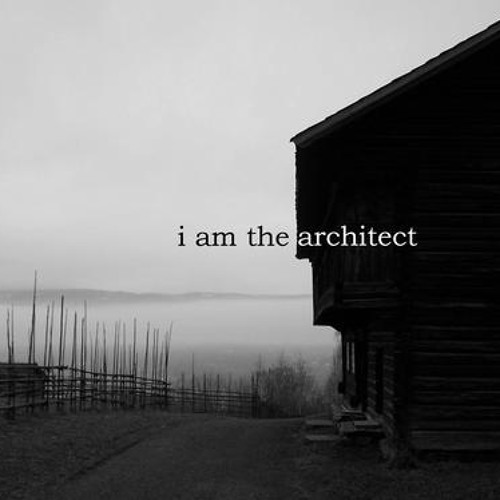 I Am The Architect - Walk In Regret