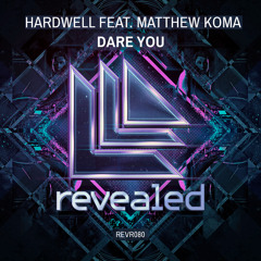Hardwell feat. Matthew Koma - Dare You (NDS & BLUE SQUASHUP)  FREE DOWNLOAD!