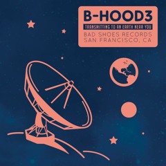 Bad Shoes Records: B-Hood 3
