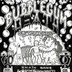 Bubblegum Death- Devils Dance