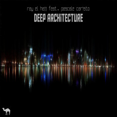 Ray Hage feat. Pascale Caristo - Deep Architecture