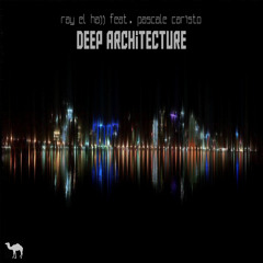 Ray & Jean J. feat. Pascale Caristo - Deep Architecture