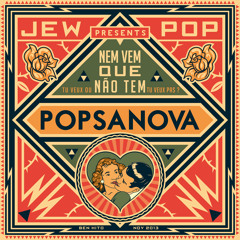 Popsanova - Nem Vem Que Não Tem (The Mighty Blunts Lying on the Beach Mix)