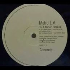 Metro L.A.  - To A Nation Rockin'
