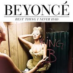Beyonce - Best Thing I Never Had (acoustic)