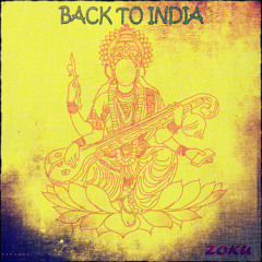 SUNTRIBE- BACK TO INDIA -ZOKU REMIX