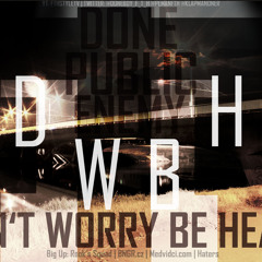 DONE || PUBLIC ENEMY || RAS23 || Chci Vidět Lidi Lítat Vzduchem || @Doneboy_F_T_H || @PeManFTH