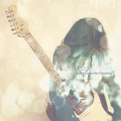Sun Glitters - Guitar Loops For Christmas- - 07 Guitar Loops Pt.7