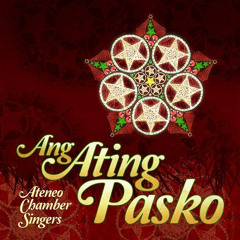 Ateneo Chamber Singers - Paskong Walang Hanggan (Ryan Cayabyab, Jose Javier Reyes)