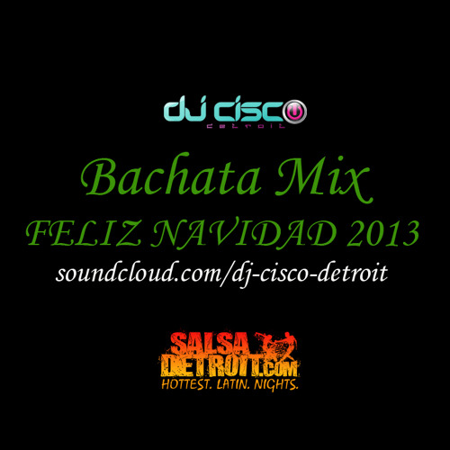 Bachata Mix - Christmas (Navidad) 2013