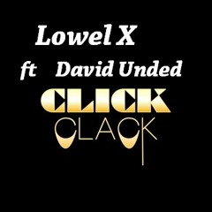 ILIO ft David Unded - Click Clack