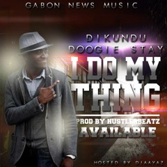I Do My Thing - Doogie Stay