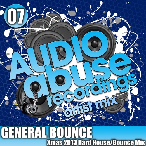 [AUDIO ABUSE ARTIST MIX 7] By General Bounce