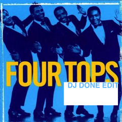 Four Tops - Reach Out (I'll Be There) (DJ Done Break Beat Edit)