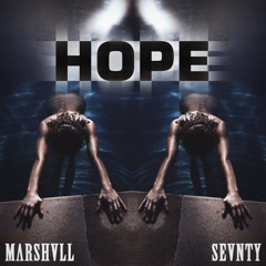 Hope (feat. Sevnty) by Marshvll
