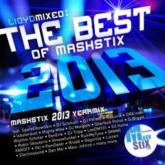 The Best Of Mashstix.com 2013 Mixed By Lloyd