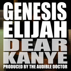 Dear Kanye (Produced by The Audible Doctor)