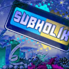 Subholik - What Is Love