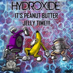 Hydroxide - It's Peanut Butter Jelly Time (PREVIEW)- OUT SOON ON HELL IS HARD RECORDS