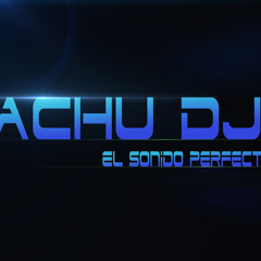 Escapate Con Migo Nene Malo Dj Achu Rmx