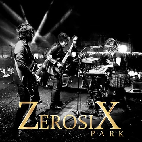 02. ZerosiX park - Curiga Di dadaku