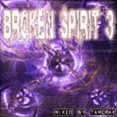 Tamerax - Broken Spirit 3 (2005 Hard Trance, German Trance, Hardstyle Mix) - FREE DOWNLOAD