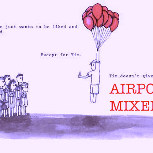 Airport Mixed Tape (Reload, Resurrection, Toulouse, Ivan Gough)