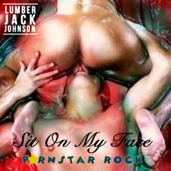 SIT ON MY FACE - Produced by Johnny Frank'o