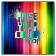 Rise Your Color PITCH Madattak ( 180 BPM )