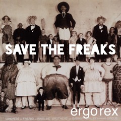 Save the Freaks (Scott Lack Remix)