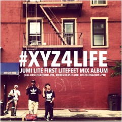 #XYZ4LIFE | "BAD ONE GODS" - JUMI LITE