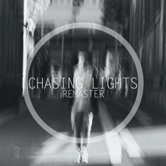 Chasing Lights DL in Desc.