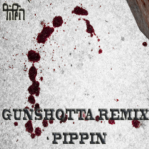 Gunshotta - Machinedrum (Pippin Remix)FREE DOWNLOAD