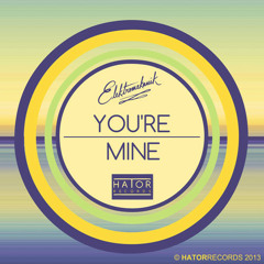 Elektromekanik - You're mine [Hator Records]