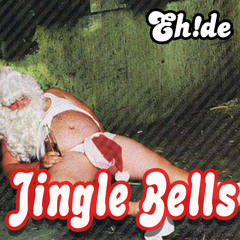 EH!DE - Jingle Bells [Free Christmas]