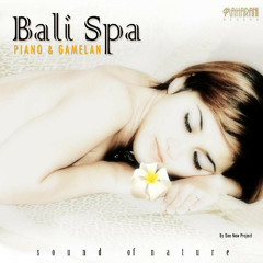 BALI SPA-PIANO & GAMELAN (03. White Sand)