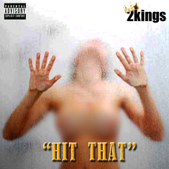 Hit That(New Single)