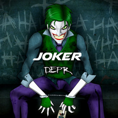 DEPR - Joker (original Mix)