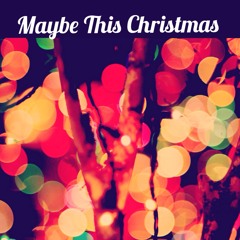 Maybe This Christmas - The Enemies (written by Ron Sexsmith)