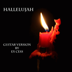 Hallelujah - Guitar version by eX Cess
