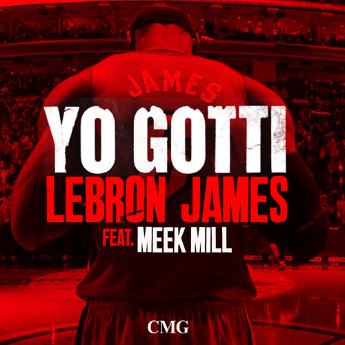 LeBron James Feat. Meek Mill by YoGottiKOM