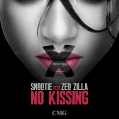 Snootie - No Kissing Feat. Zed Zilla