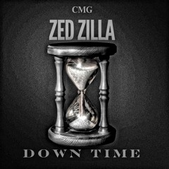 Zed Zilla - Down Time
