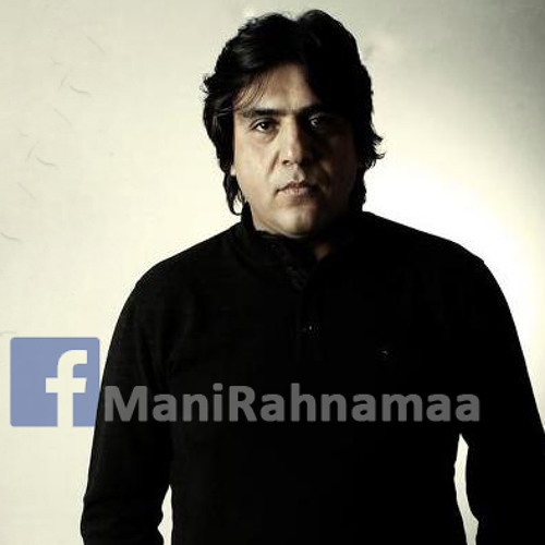 Mani Rahnama - Ghoroore Zakhmi
