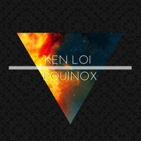 Ken Loi - Equinox (Original Mix)
