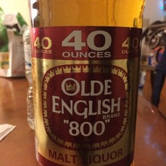 40oz And A Smile (prod by Bongwater)