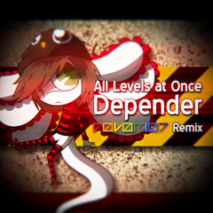 All Levels at Once - Depender (Coloriot Remix)