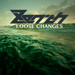 Xenith - Loose Changes