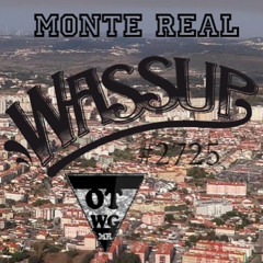 Monte Real - Wassup (Feat. Chef $imba, M-Kid, TimeOld, Mad Dex & IceKilz)