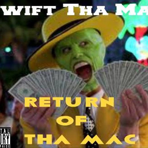 Swift ThaMAC - Gotta DO ft fly swavey